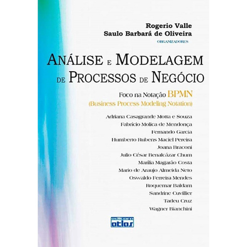 Análise E Modelagem De Processos De Negócio: Notação Bpmn