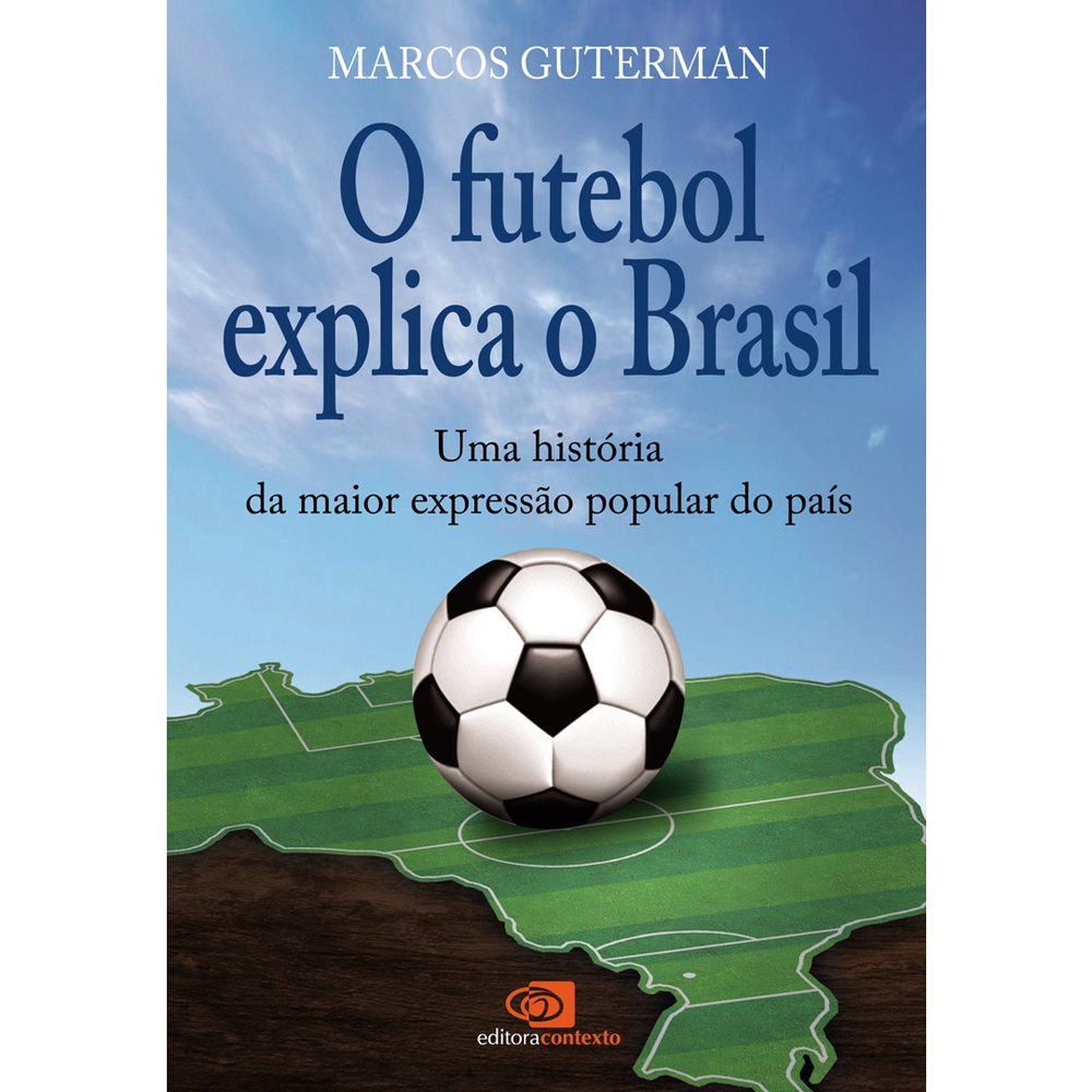 eBooks Kindle: O futebol como ele é: As histórias dos clubes  brasileiros, investigadas em seus meandros políticos e econômicos, explicam  como e por que se ganha (e se perde) neste jogo