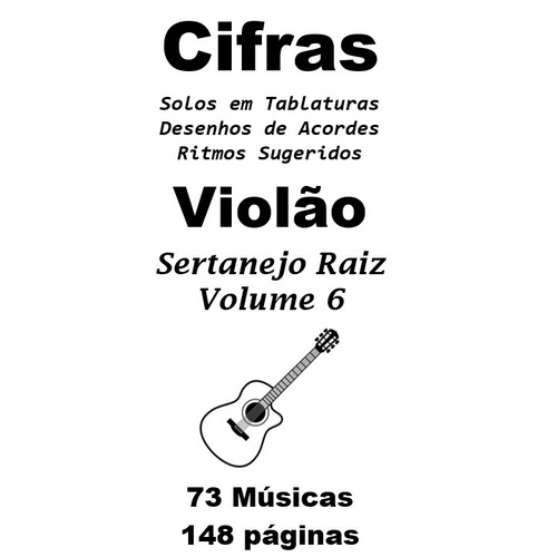 Caderno Cifras Viola Caipira Sertanejo Raiz Vol.4 – 49 Músicas em