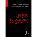 Livro - Técnicas de Vedação Fotovoltaica na Arquitetura
