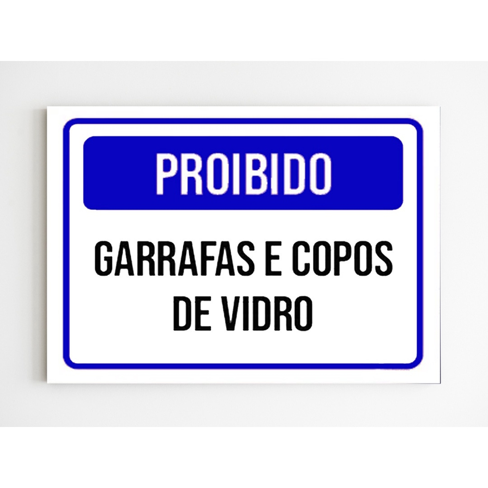 Kit 10 Placas De Aviso Proibido Garrafas E Copos De Vidro No Shoptime