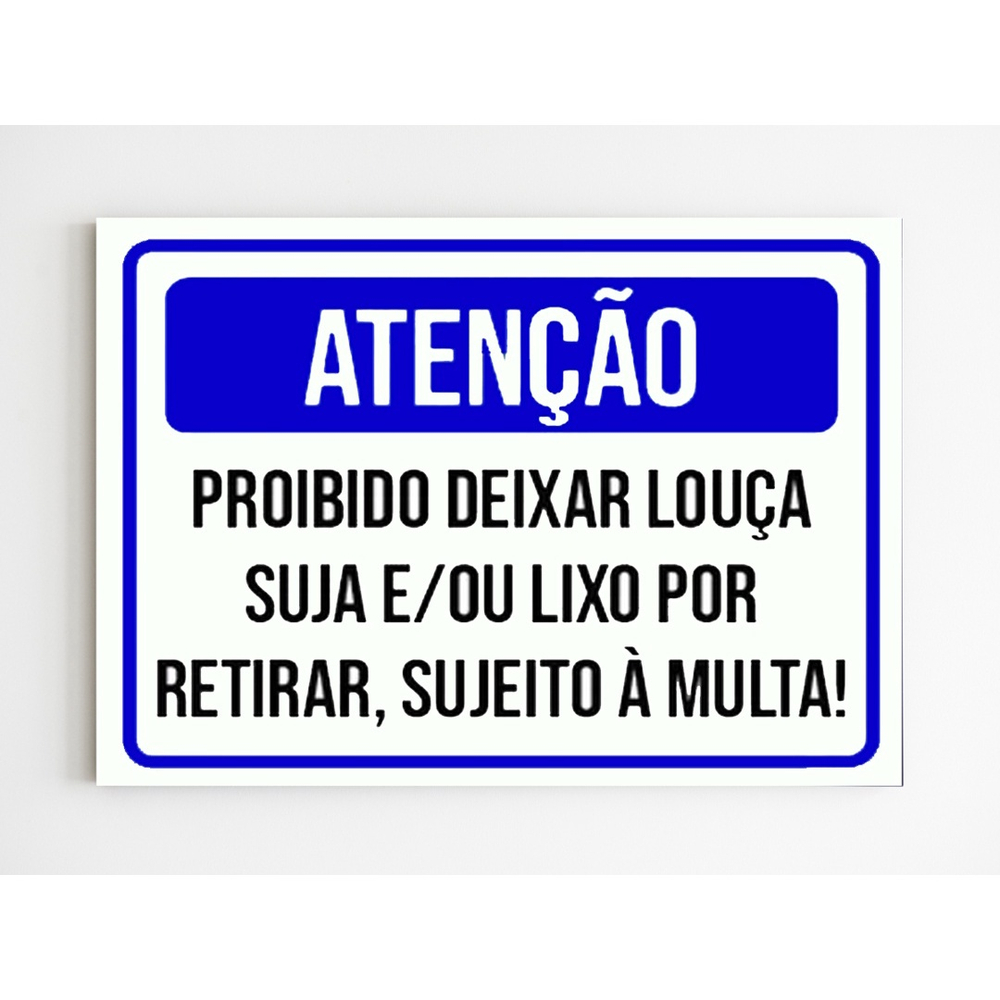 Kit 3 placas aviso proibido deixar louça suja e lixo mdf a4 no Shoptime