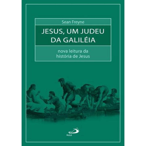 Jesus, Um Judeu Da Galileia em Promoção na Americanas Jesus, Um Judeu Da Galileia em Promoção na Americanas