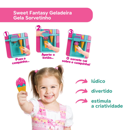 Geladeira Gela Sorvetinho Sweet Fantasy - Blanc Toys - Felicidade