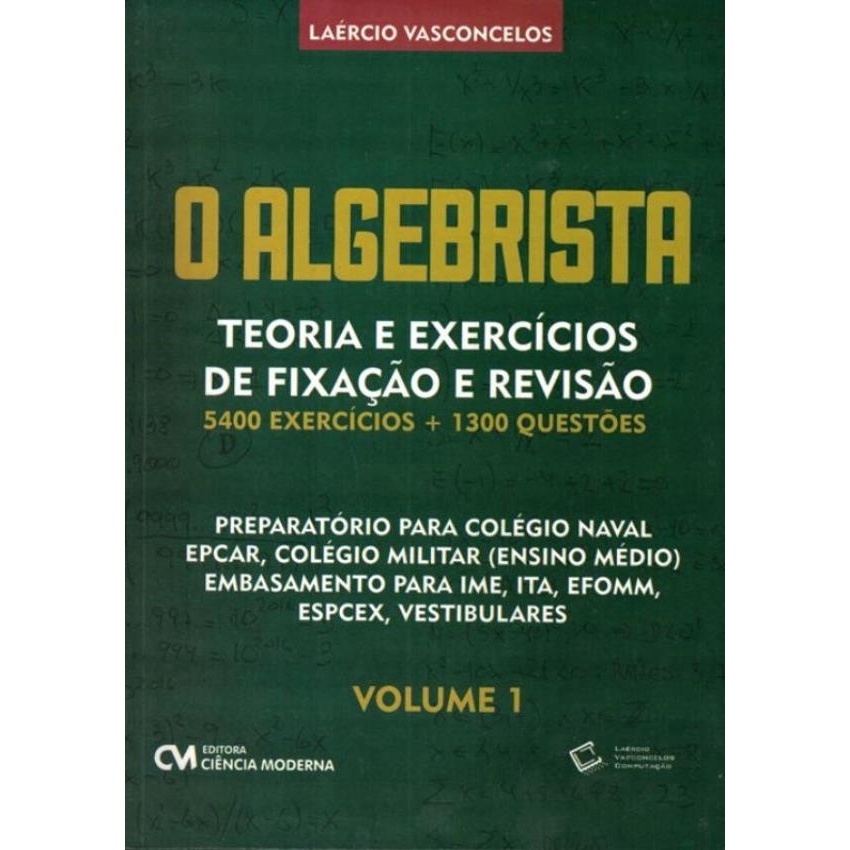 Algebrista, O - Teoria E Exercicios De Fixacao E Revisao - 5.400 ...