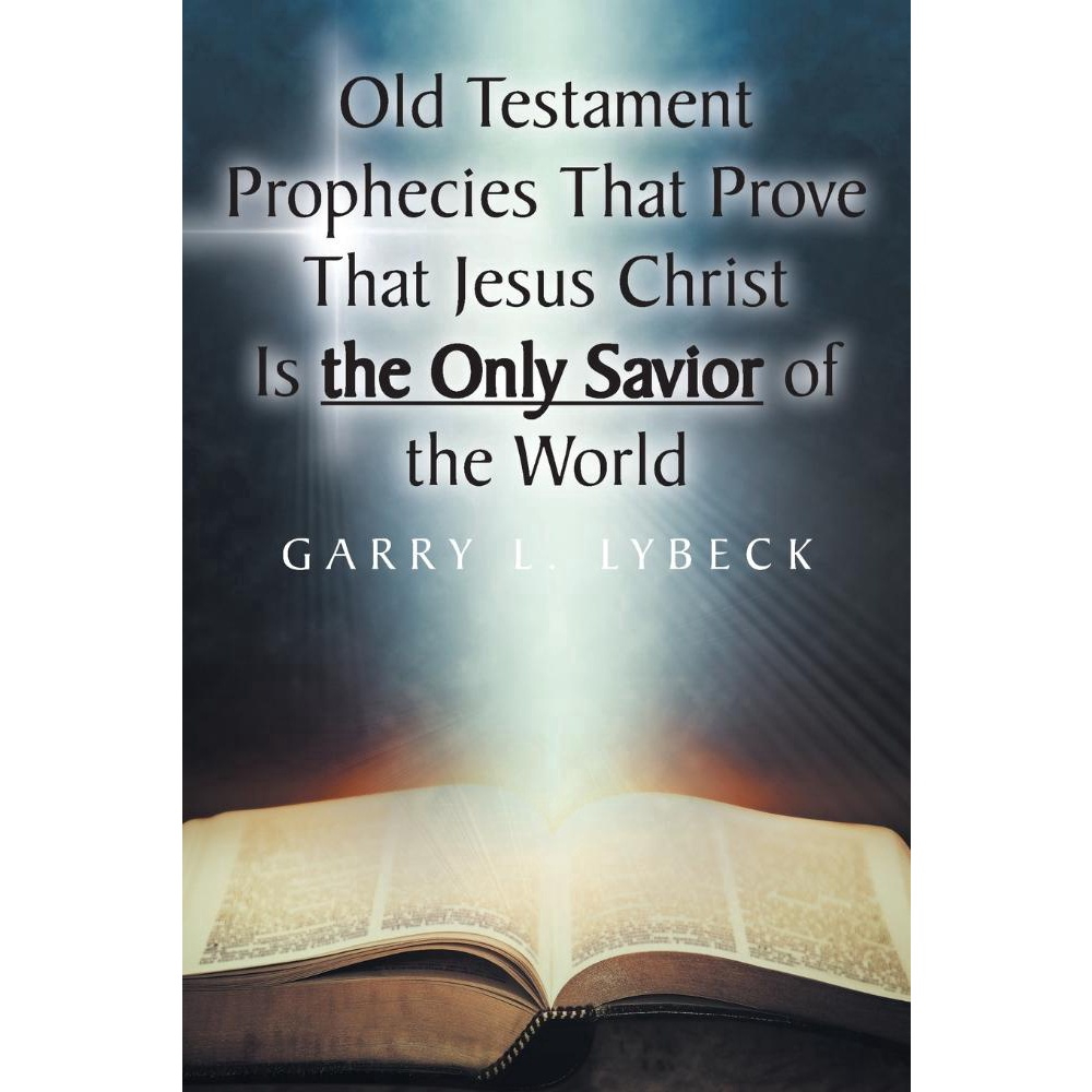 Livro Old Testament Prophecies That Prove That Jesus Christ Is The Only ...