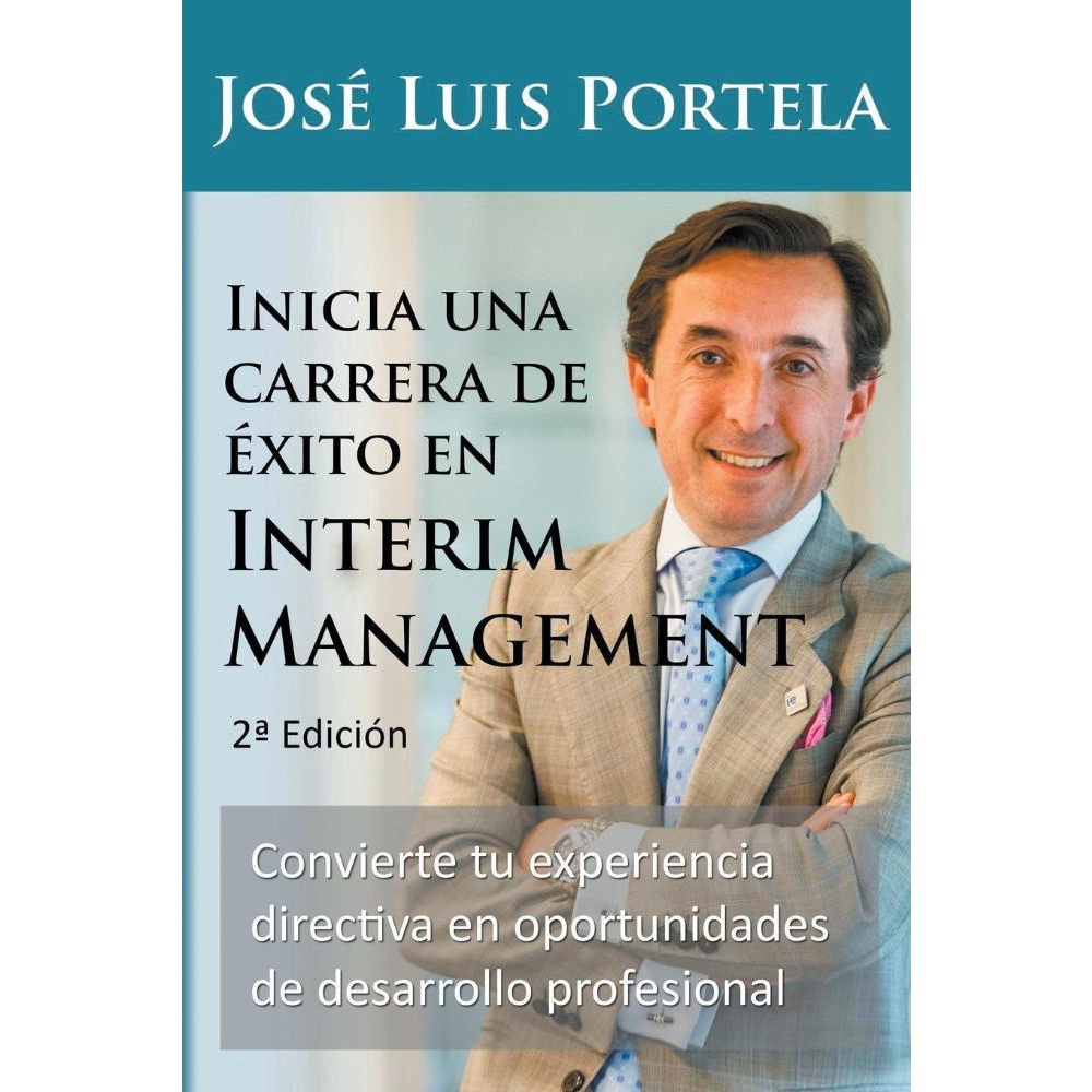 Livro Inicia Una Carrera De éxito En Interim Management, 2a Edición ...