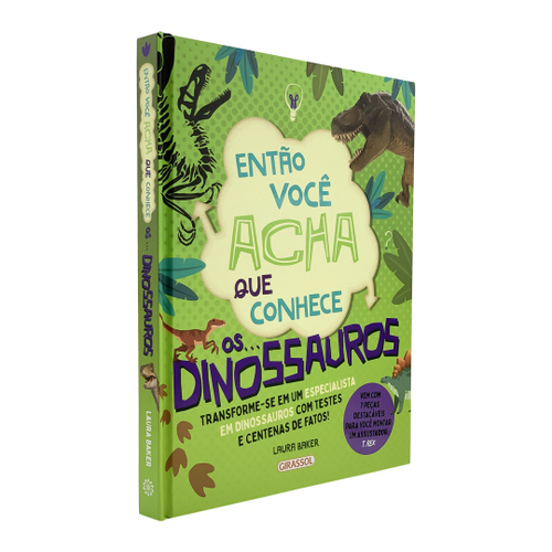 Livro Então você acha que conhece Os dinossauros