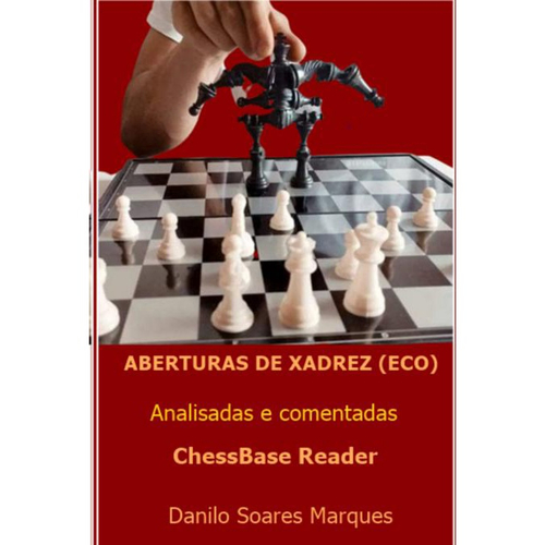 Manual Completo De Aberturas De Xadrez Em Pdf De Fred Reinfe