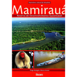 Mamiraua - Patrimônio Cultural da Amazônia