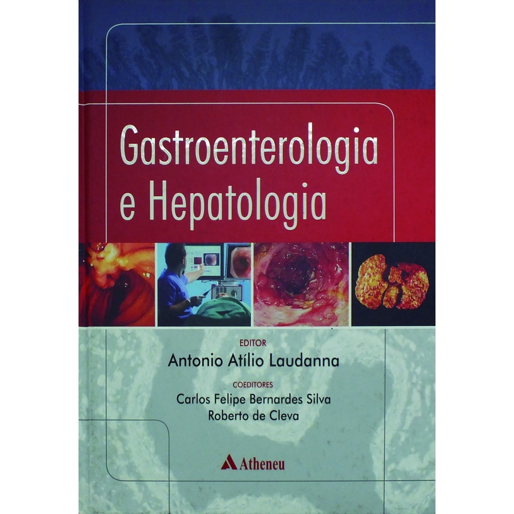 GASTROENTEROLOGIA E HEPATOLOGIA - EDITORA ATHENEU LTDA. No Shoptime