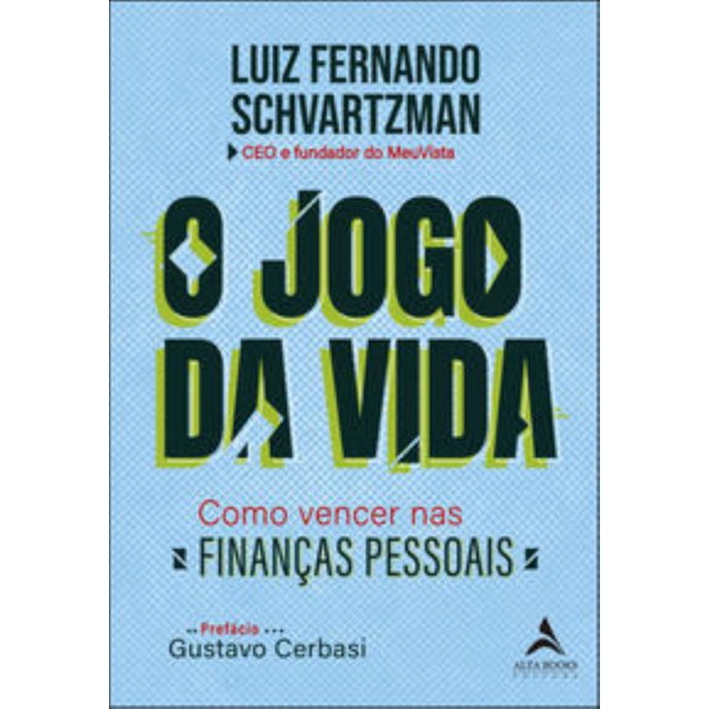 Livro - O Jogo da Vida - Schvartzman