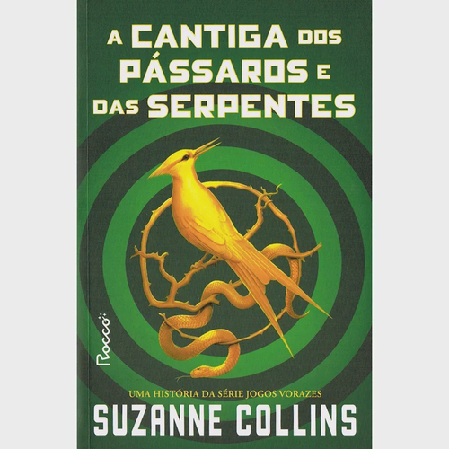 A Cantiga dos Pássaros e das Serpentes