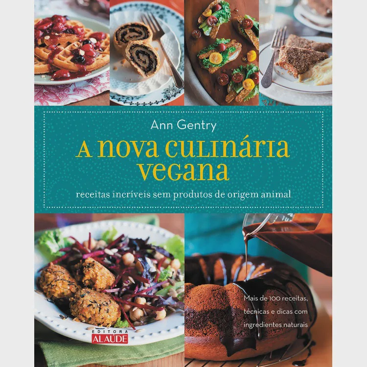 A nova culinária vegana: Receitas incríveis sem produtos de origem