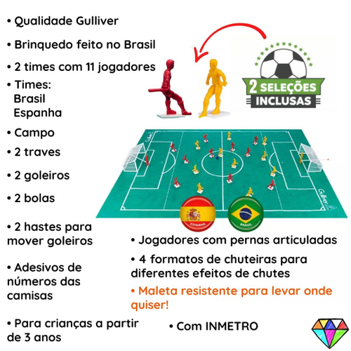 Gulliver jogo futebol club 2 seleções brasil x espanha (1 unidade), Delivery Near You