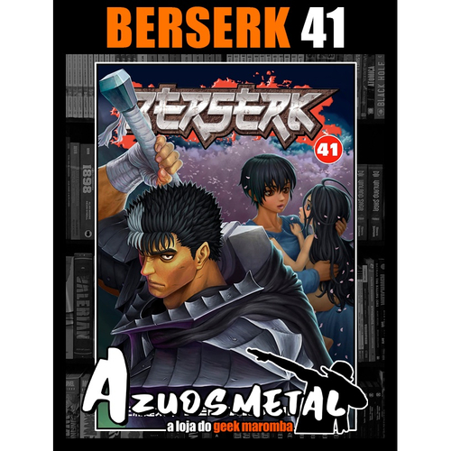 Berserk: volume 41º chega em julho no Brasil - CMAIS