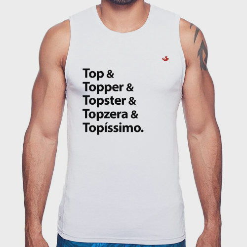 Regata Top & Topper & Topster & Topzera & Topíssimo Camiseta Masculina em  Promoção na Americanas