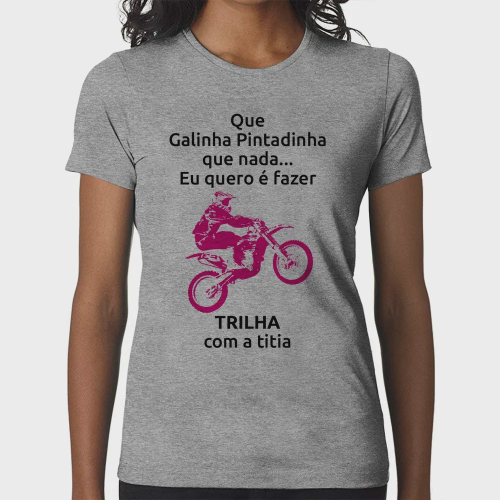 Camiseta Trilha com a titia (moto rosa)