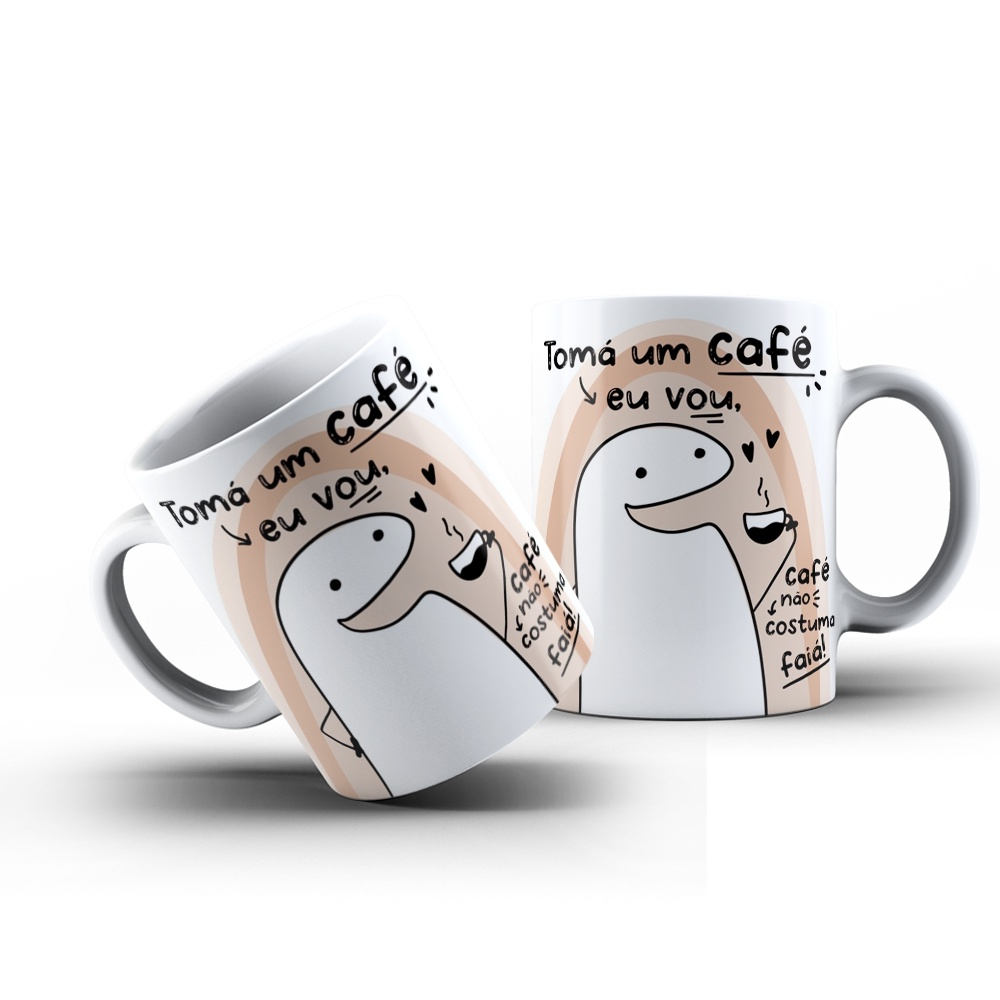 Caneca Flork Meme Tomá um Café eu Vou