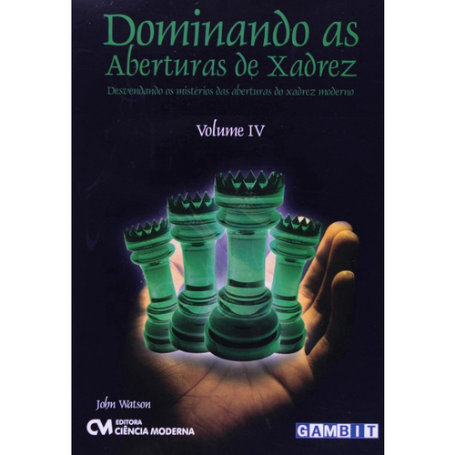 Dominando as Aberturas de Xadrez - Volume ii - Desvendando os Mistérios das  Aberturas do Xadrez Mo em Promoção na Americanas