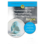 Livro - Transtorno da Personalidade Borderline Para Leigos - 2ª edição em  Promoção na Americanas