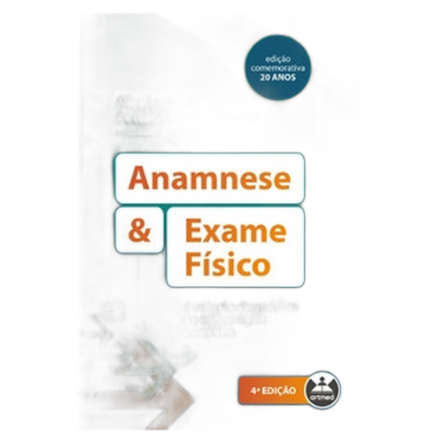 Anamnese e Exame Físico