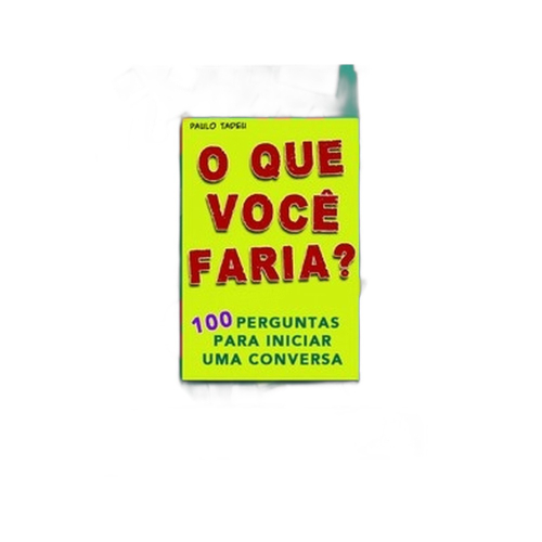 O que você faria atualizado