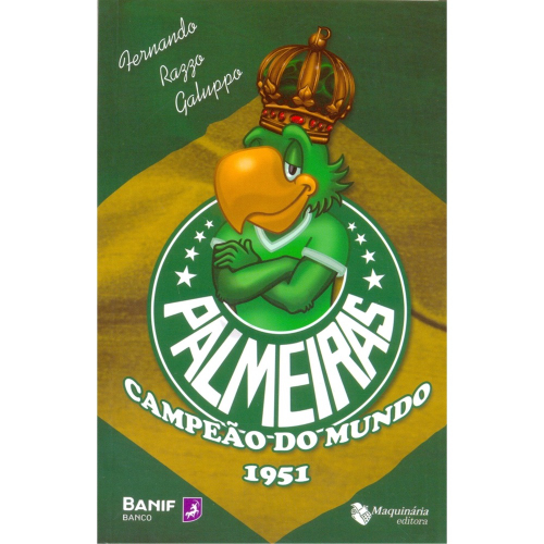 Palmeiras Campeao do Mundo 1951 by Fernando Razzo Galuppo