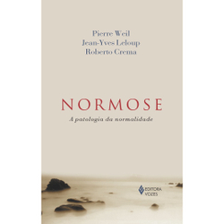 Livro - Normose: A patologia da normalidade Menor preço em Livro - Normose: A patologia da normalidade