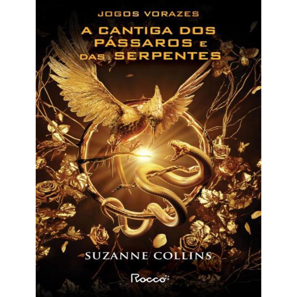 A cantiga dos pássaros e das serpentes: (capa nova)