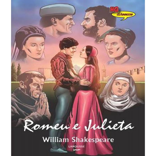 Livro Romeu E Julieta Hq Classicos em Promoção Ofertas na Americanas Livro Romeu E Julieta Hq Classicos em Promoção Ofertas na Americanas