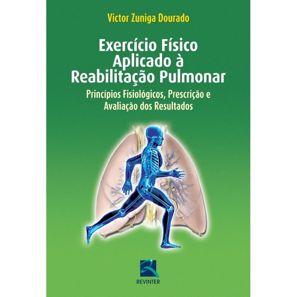 Livro Exercício Físico Aplicado A Reabilitação Pulmonar | Submarino