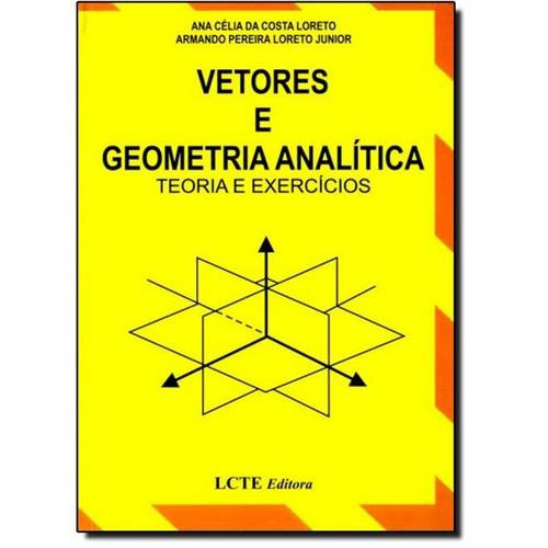 Vetores E Geometria Analítica: Teoria E Exercícios Em Promoção Na ...