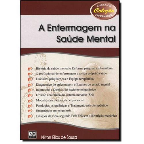 Enfermagem Na Saúde Mental, A - Coleção Curso De Enfermagem Em Promoção ...