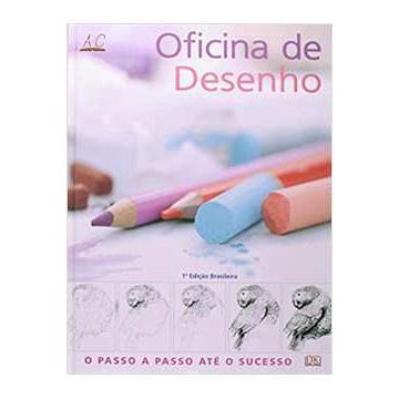 Livro Oficina De Desenho O Passo A Passo Até O Sucesso Submarino