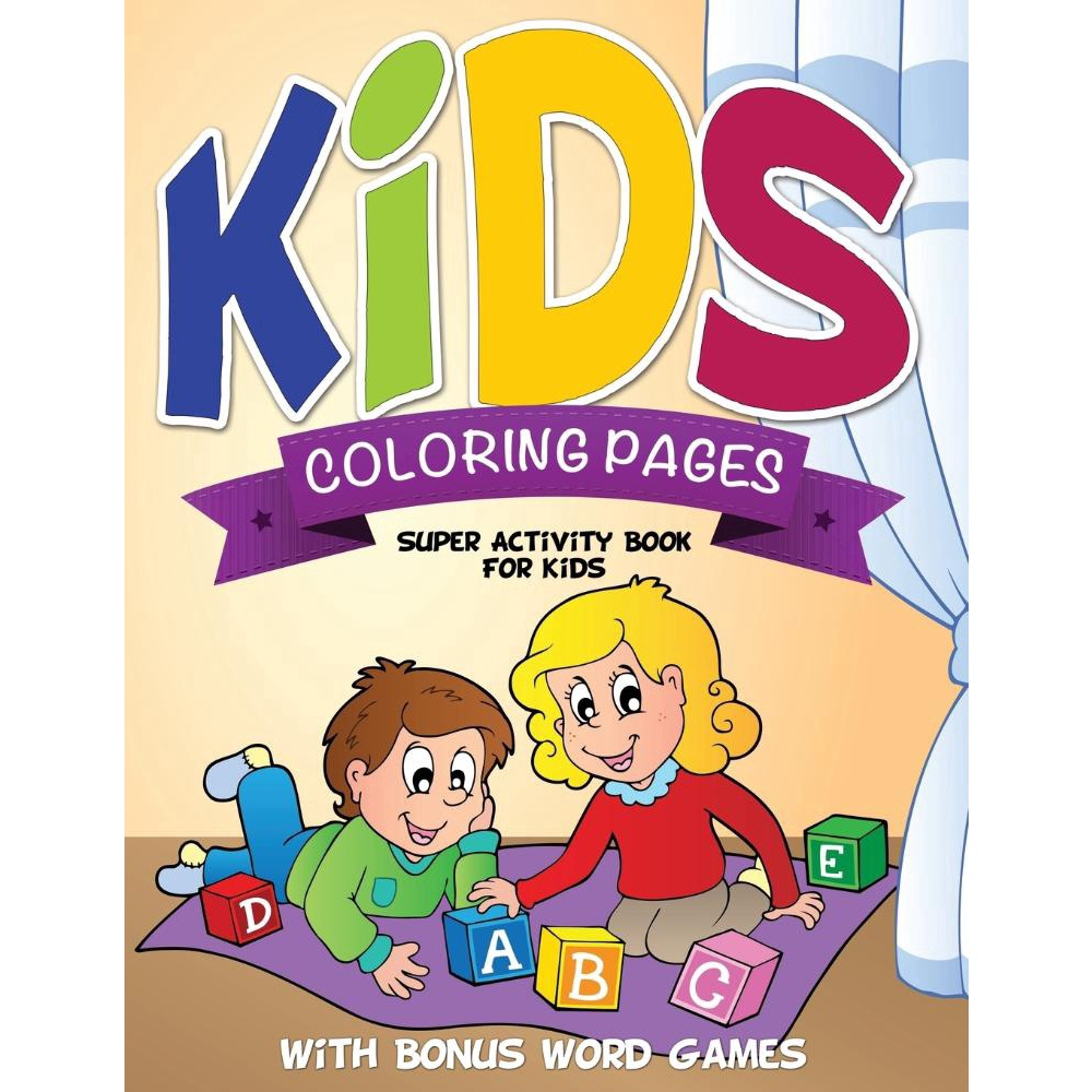 kids-coloring-pages-super-activity-book-for-kids-with-bonus-word