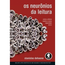 Livro - Os Neurônios da Leitura: Como a Ciência Explica a Nossa Capacidade de Ler Menor preço em Livro - Os Neurônios da Leitura: Como a Ciência Explica a Nossa Capacidade de Ler