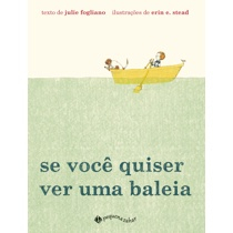 Livro - Se você quiser ver uma baleia Menor preço em Livro - Se você quiser ver uma baleia
