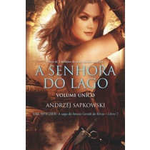 Livro - A Senhora do lago - The Witcher - A saga do bruxo Geralt de Rívia (Capa clássica) Menor preço em Livro - A Senhora do lago - The Witcher - A saga do bruxo Geralt de Rívia (Capa clássica)