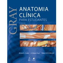 Livro - Gray - Anatomia Clínica para Estudantes Menor preço em Livro - Gray - Anatomia Clínica para Estudantes