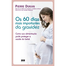 Livro - Os 60 dias mais importantes da gravidez é ruim? Livro - Os 60 dias mais importantes da gravidez é boa?