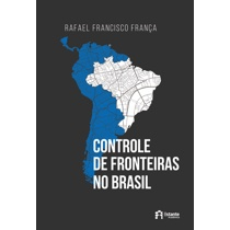 Livro - Controle de fronteiras no Brasil Menor preço em Livro - Controle de fronteiras no Brasil