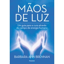 Livro - Mãos de luz: Um guia para a cura através do campo de energia humano Menor preço em Livro - Mãos de luz: Um guia para a cura através do campo de energia humano