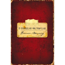 Livro - O evangelho maltrapilho Menor preço em Livro - O evangelho maltrapilho