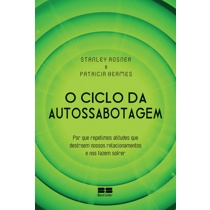 Livro - O ciclo da autossabotagem Menor preço em Livro - O ciclo da autossabotagem