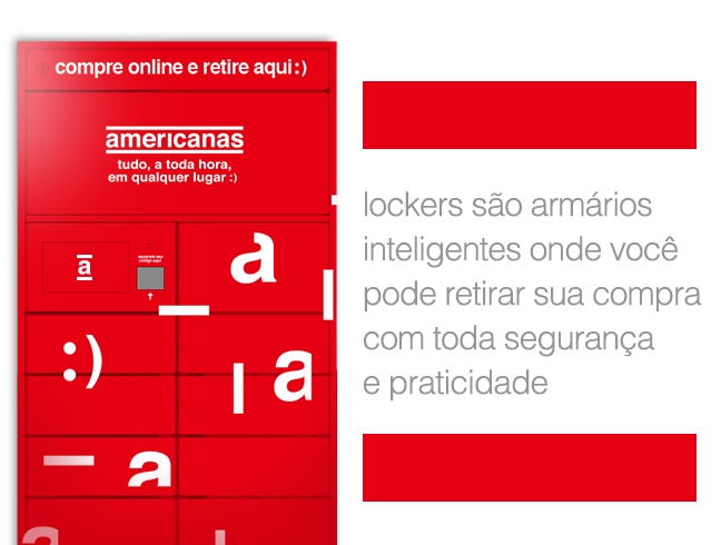 Pegue na loja hoje nas Lojas Americanas.com