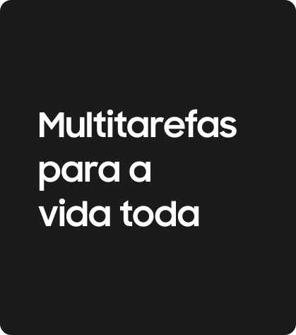 Multitarefas para a vida toda