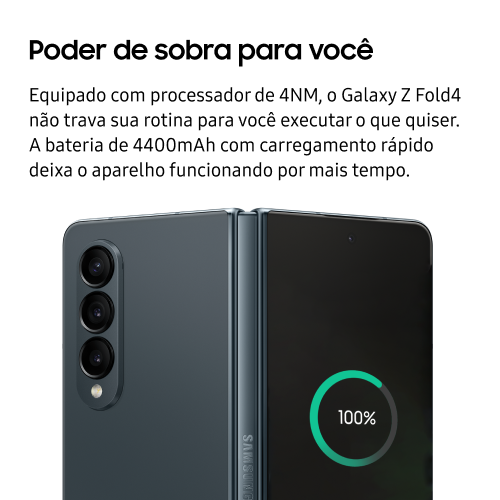 poder de sobra para você Galaxy Z Fold4 5G