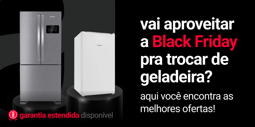 GARANTA AS MELHORES OFERTAS DE BLACEK FRIADAY!